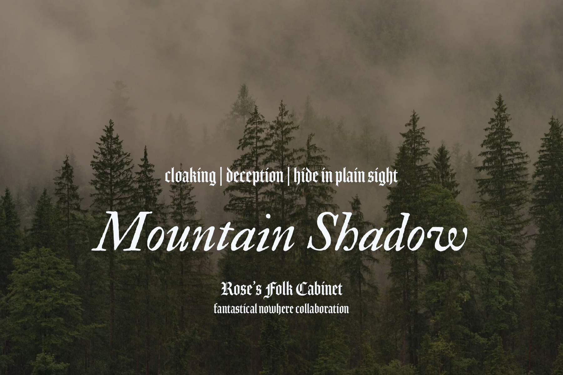 Mountain Shadow/Bigfoot: Concealment